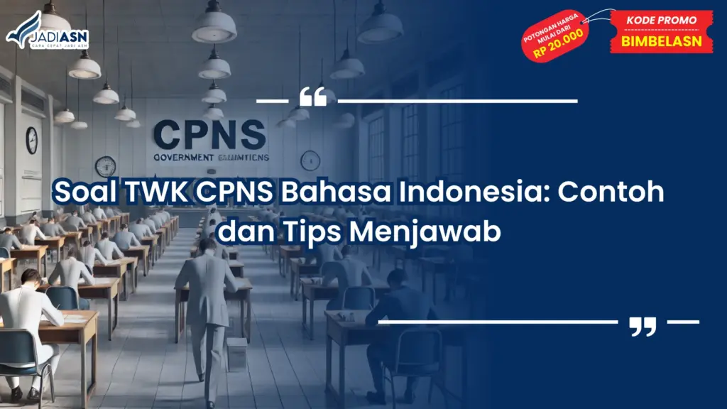 Soal TWK CPNS Bahasa Indonesia