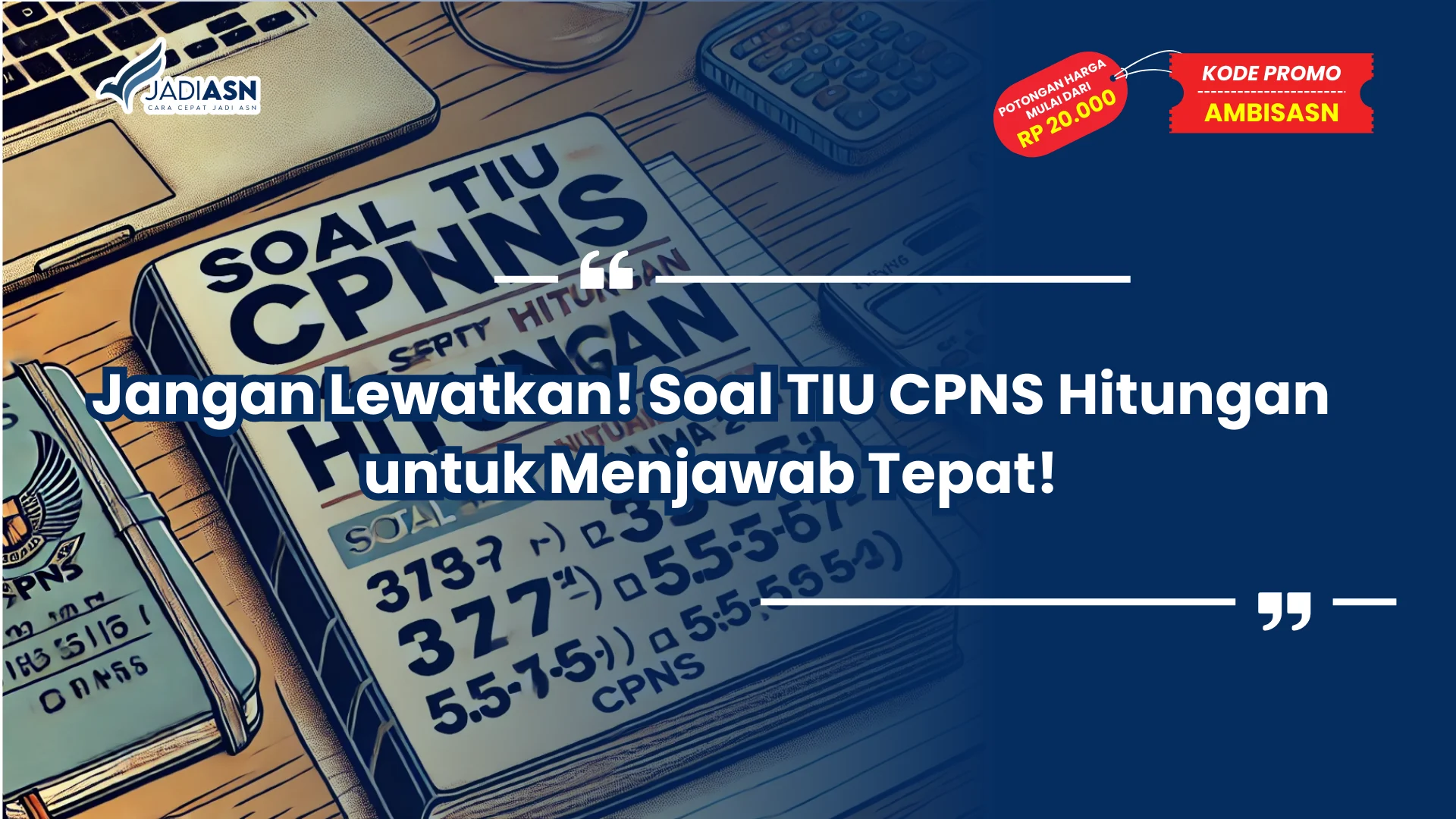 Soal TIU CPNS Hitungan