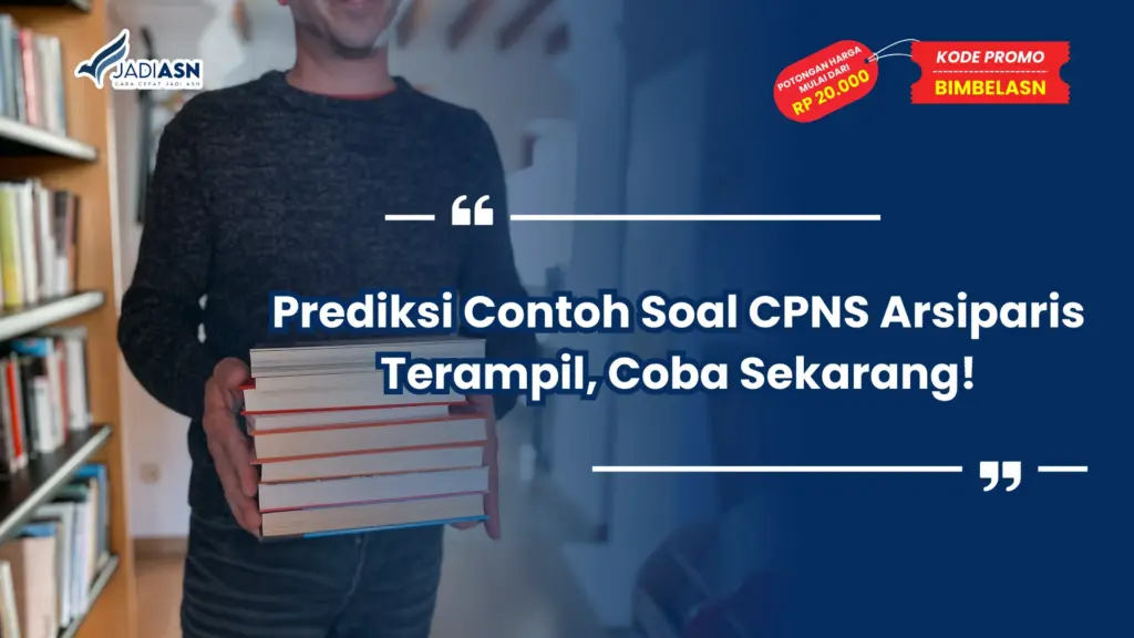 Contoh Soal CPNS Arsiparis Terampil