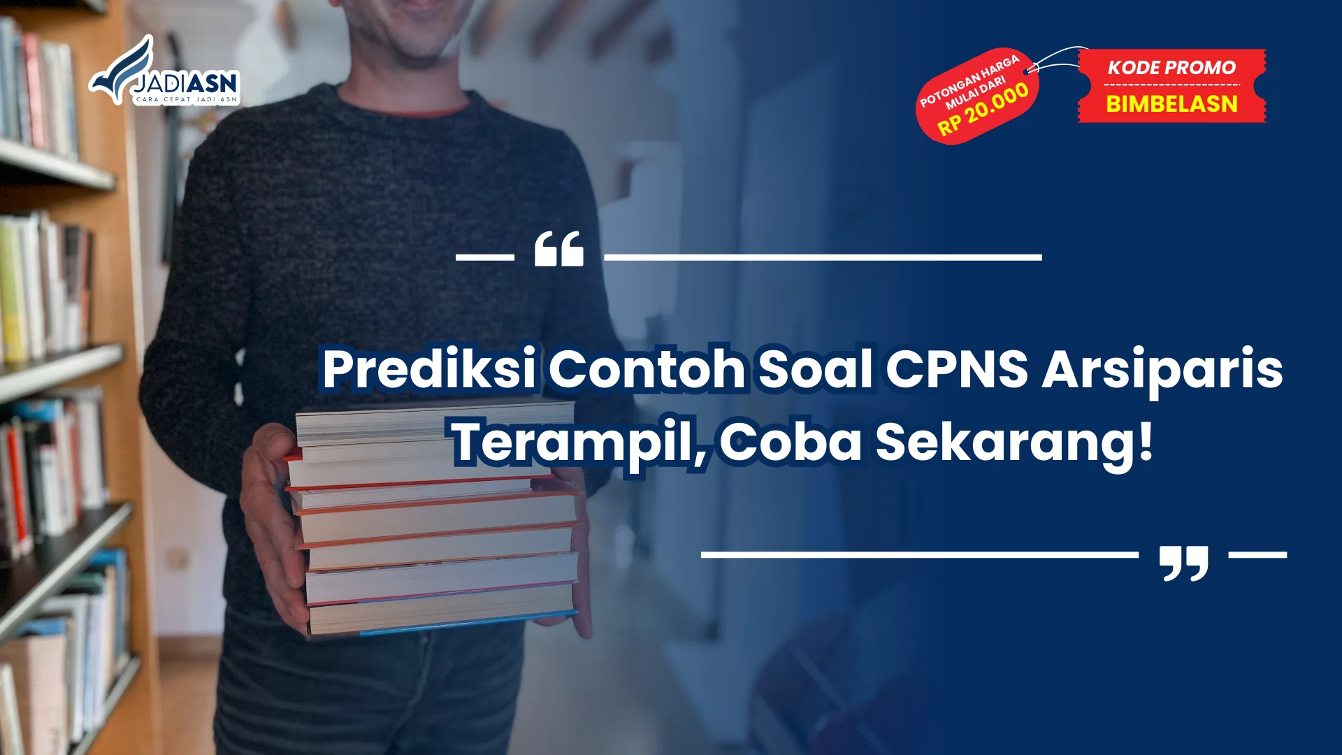 Contoh Soal CPNS Arsiparis Terampil