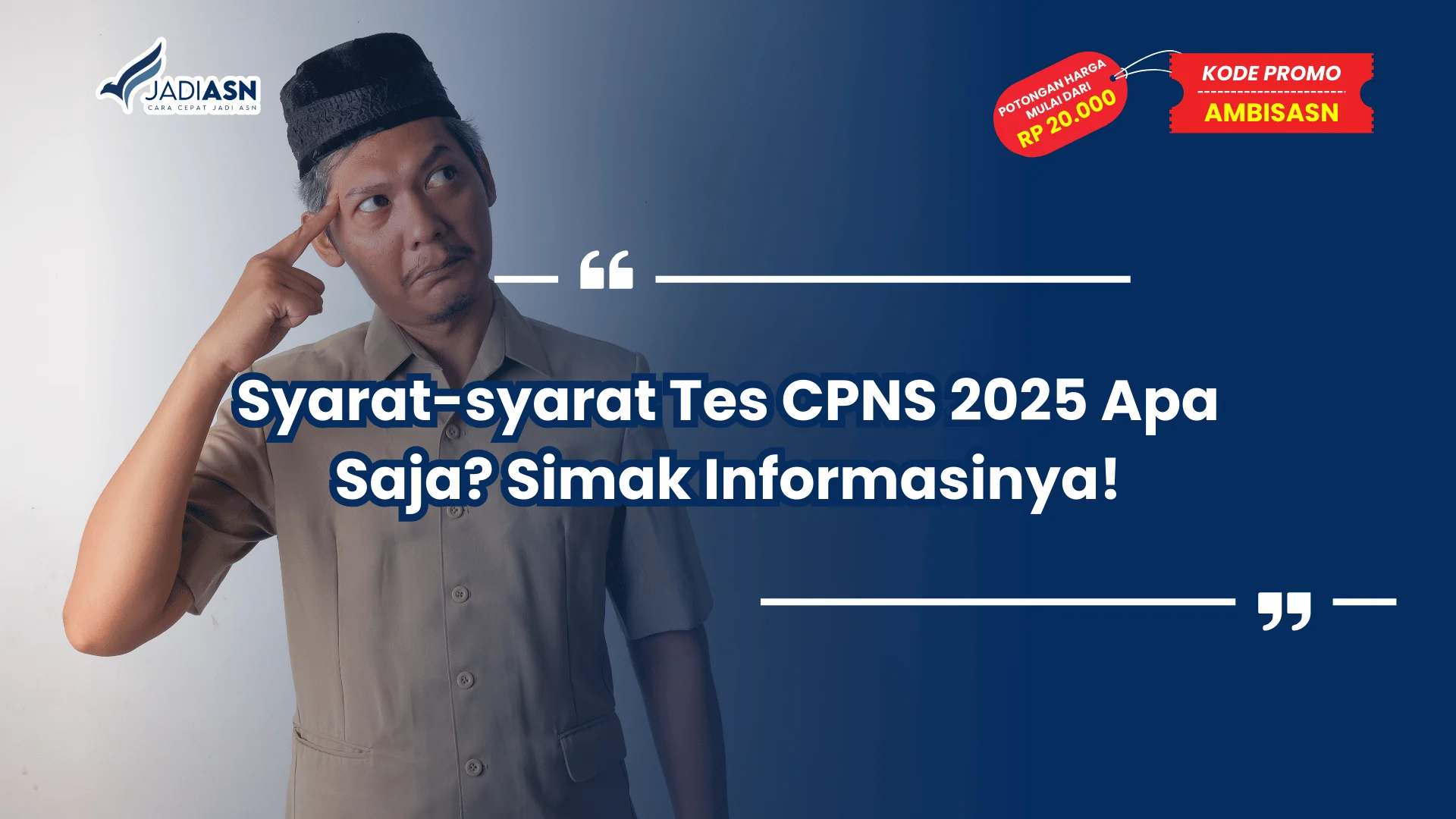 Syarat-syarat Tes CPNS 2025