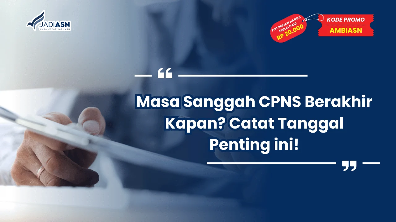 Masa Sanggah CPNS Berakhir Kapan