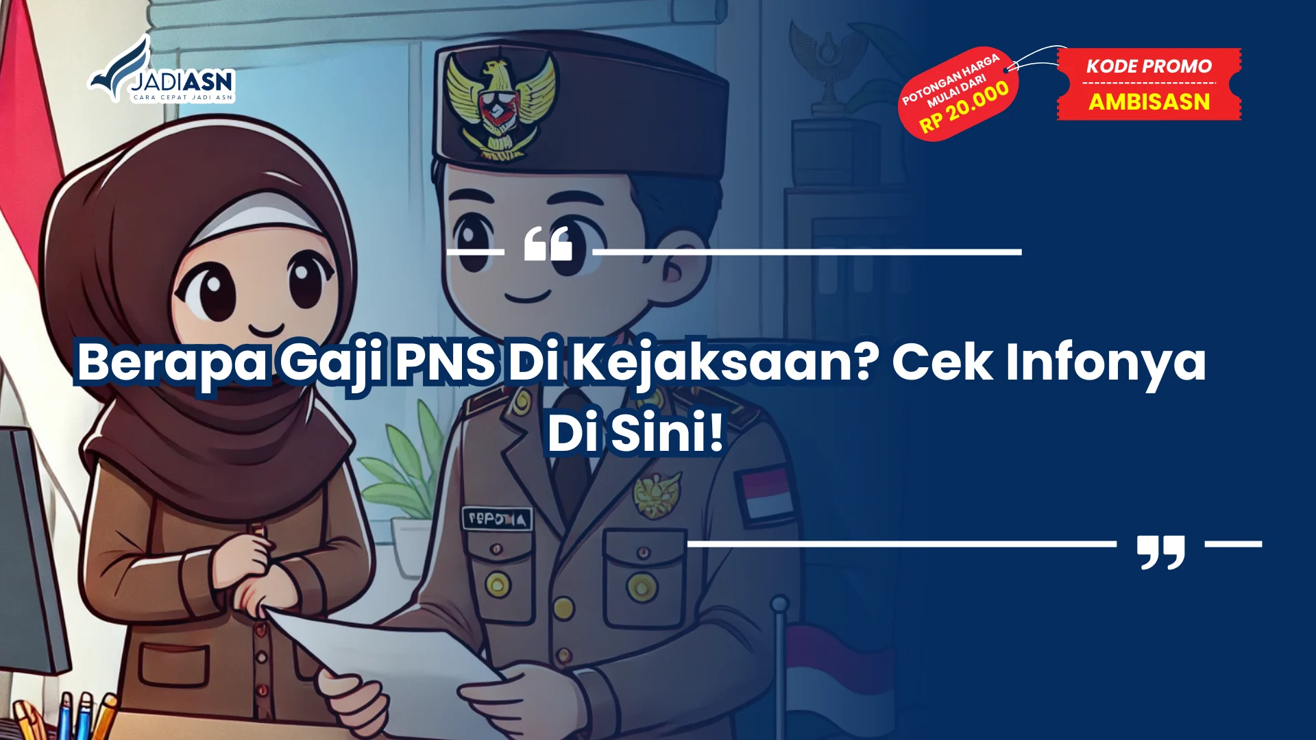 Berapa Gaji PNS Di Kejaksaan