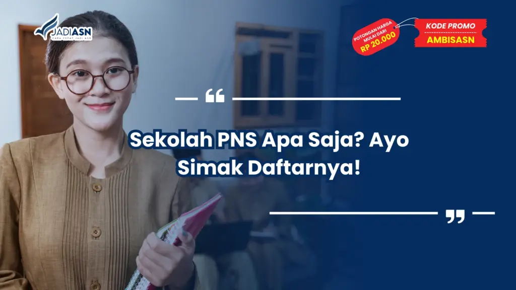 sekolah pns apa saja