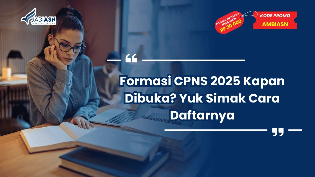 Formasi CPNS 2025 Kapan Dibuka