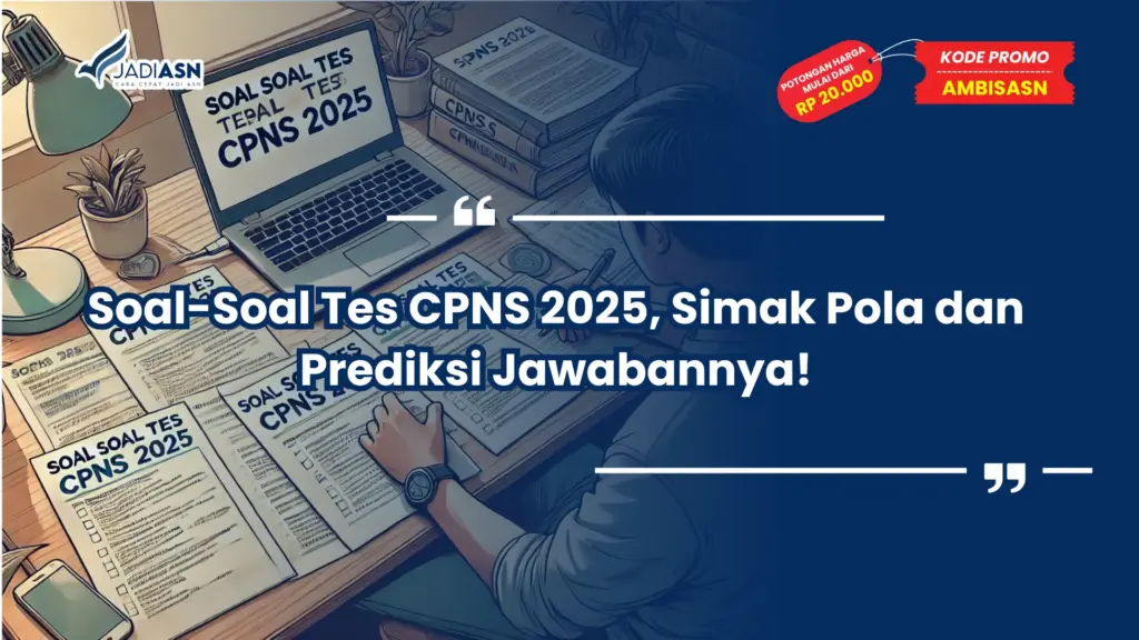 Soal-Soal Tes CPNS 2025,