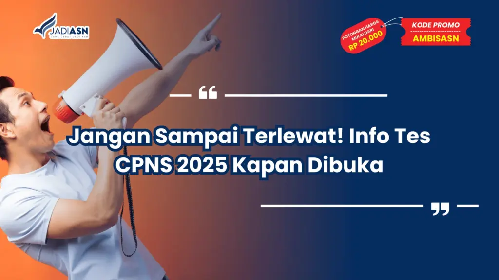 Info Tes CPNS 2025 Kapan Dibuka