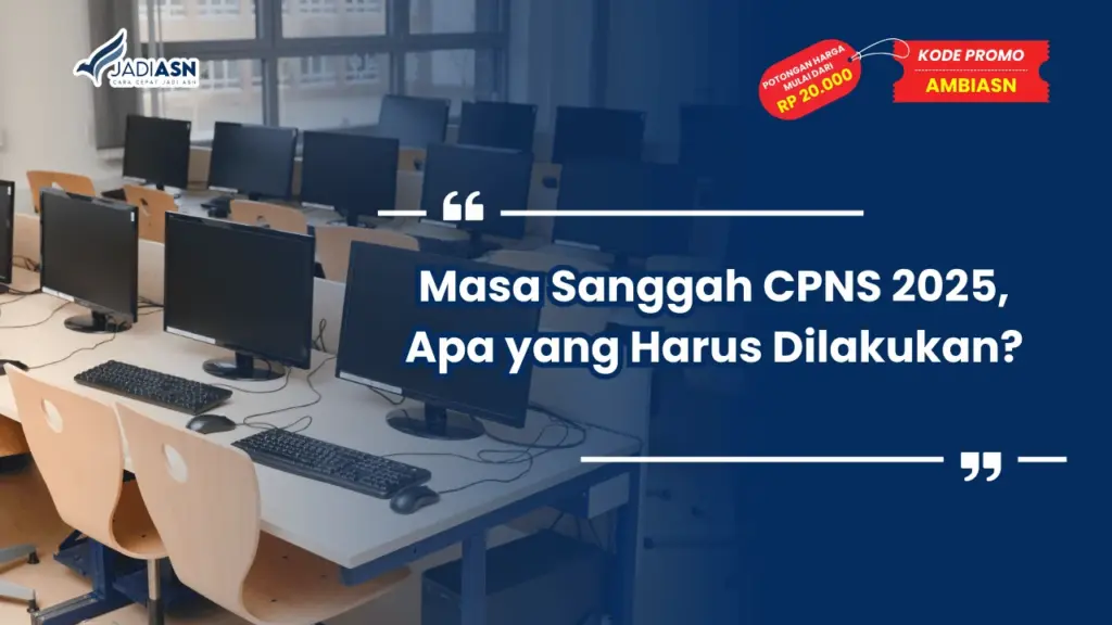 Masa Sanggah CPNS 2025