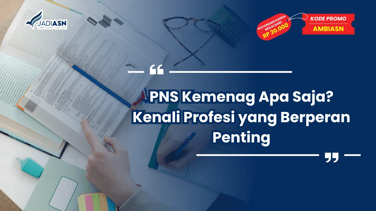 PNS Kemenag Apa Saja
