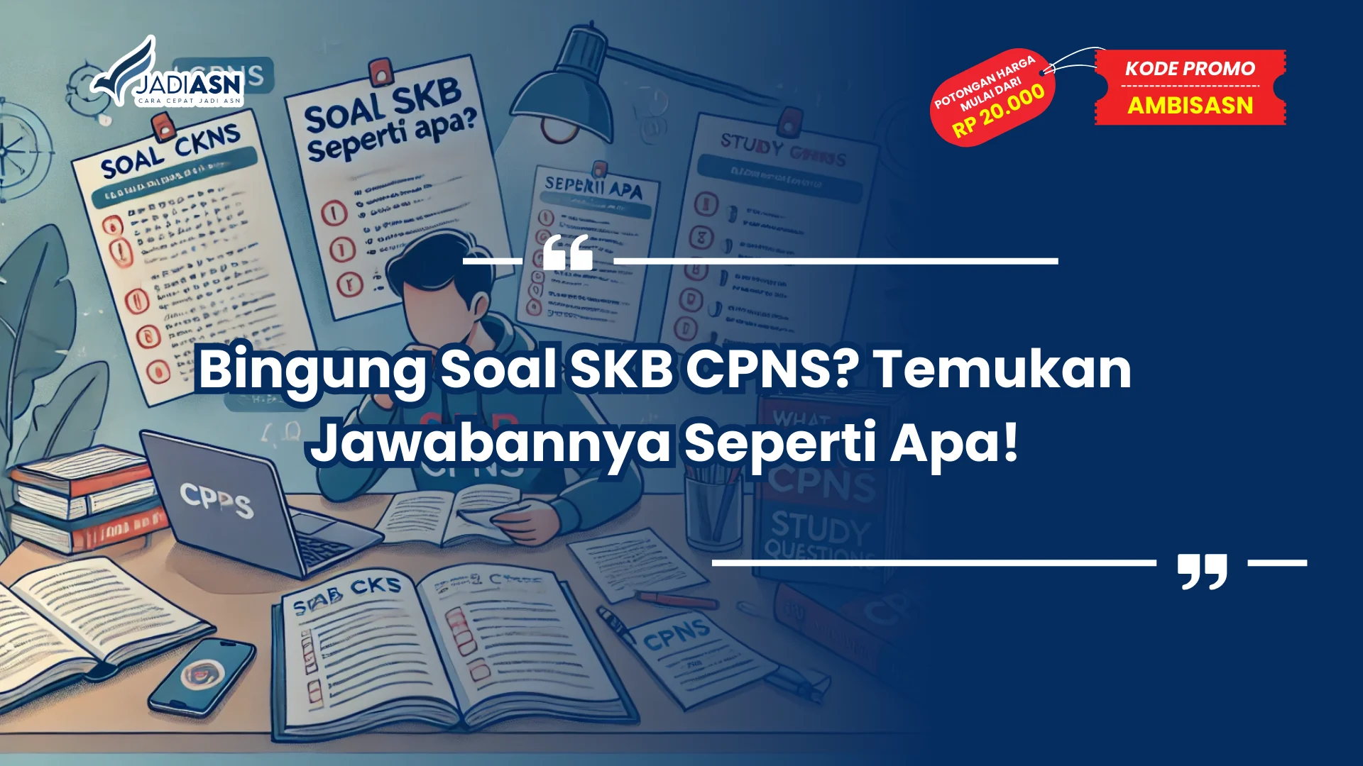 Soal SKB CPNS Seperti Apa