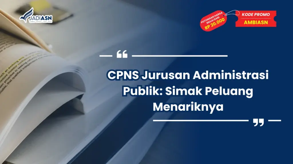 CPNS Jurusan Administrasi Publik