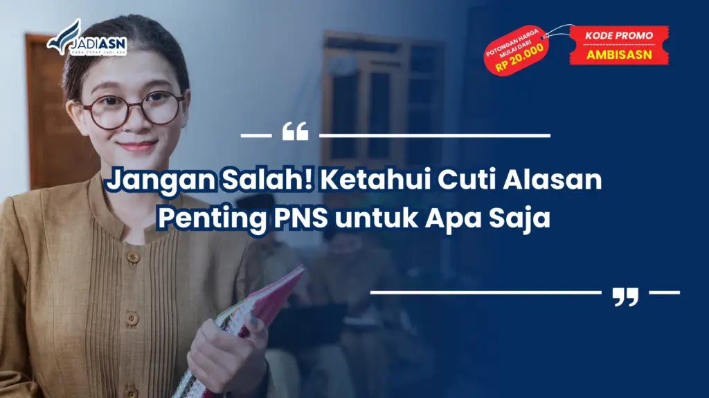 cuti alasan penting pns untuk apa saja