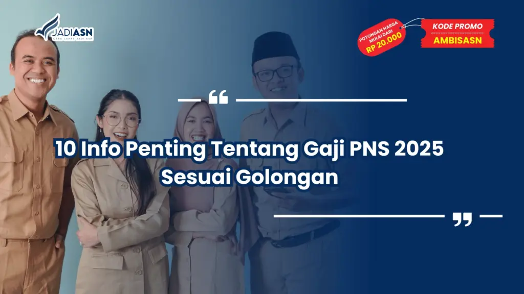 Gaji PNS 2025 Sesuai Golongan