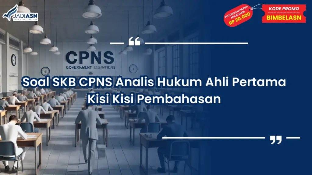 Soal SKB CPNS Analis Hukum Ahli Pertama