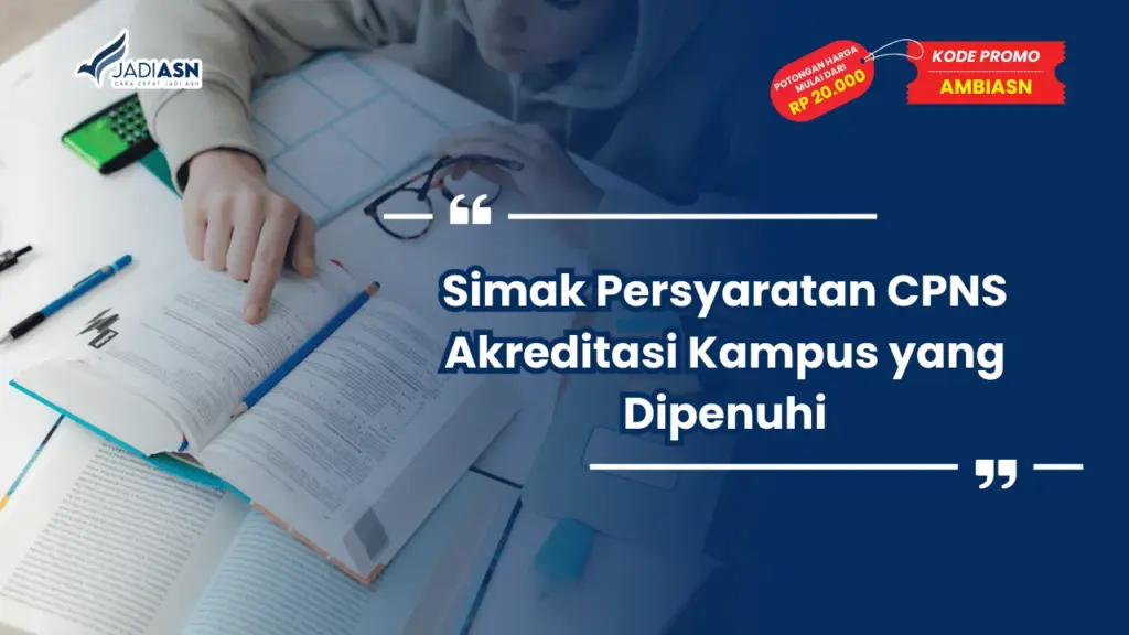 Persyaratan CPNS Akreditasi Kampus