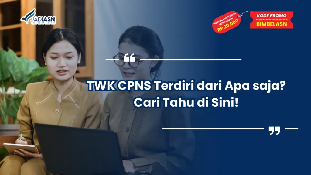TWK CPNS Terdiri dari Apa saja
