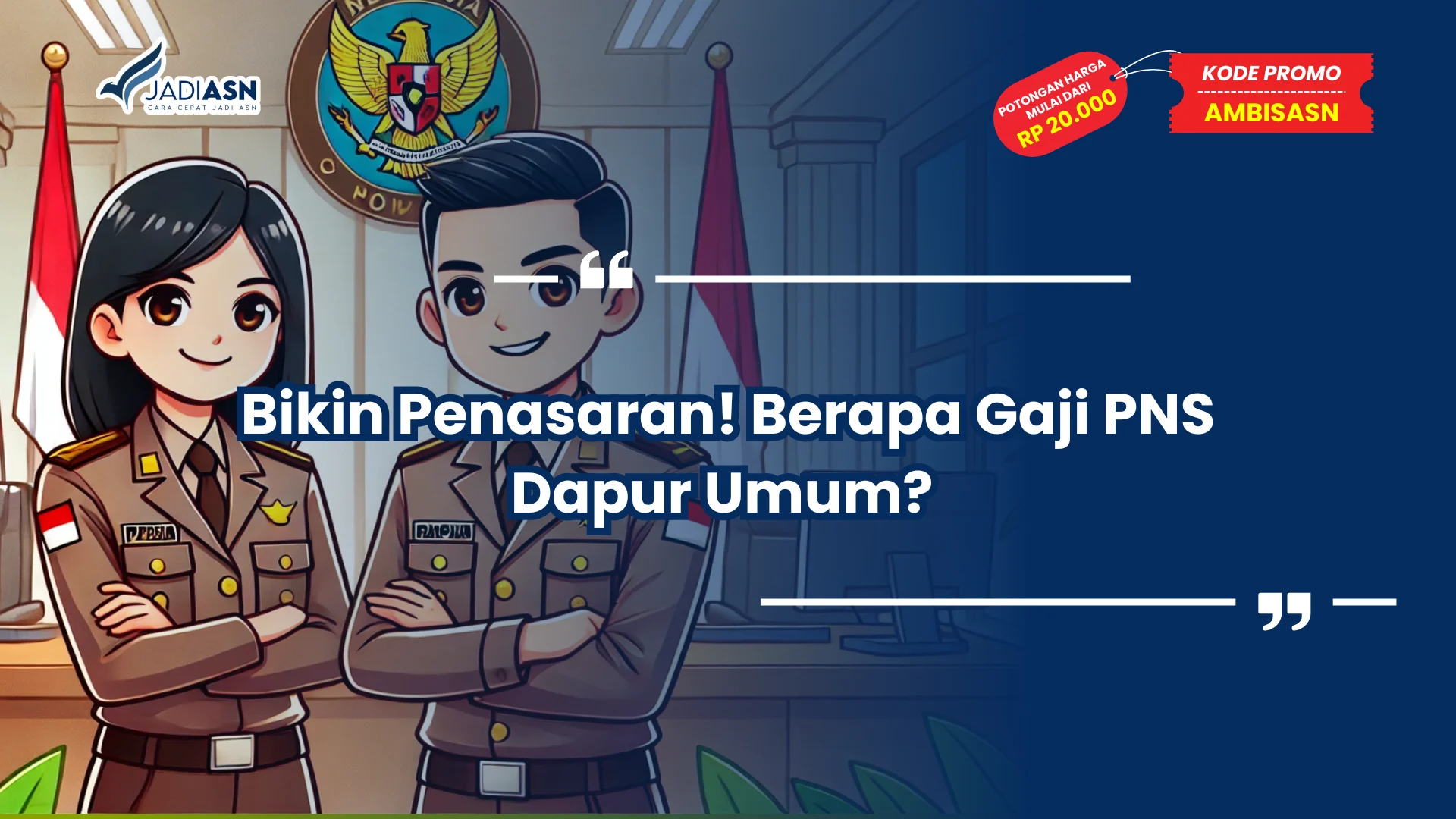 Berapa Gaji PNS Dapur Umum