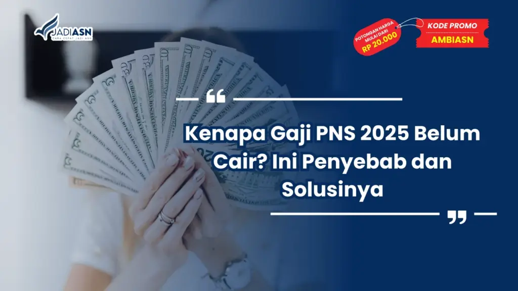 Gaji PNS 2025 Belum Cair