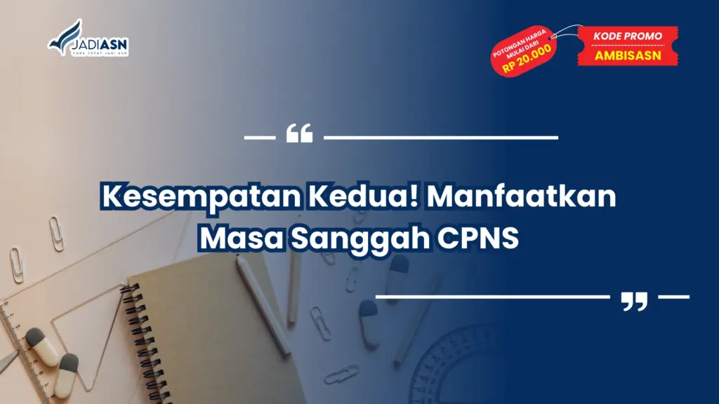 pengertian masa sanggah cpns