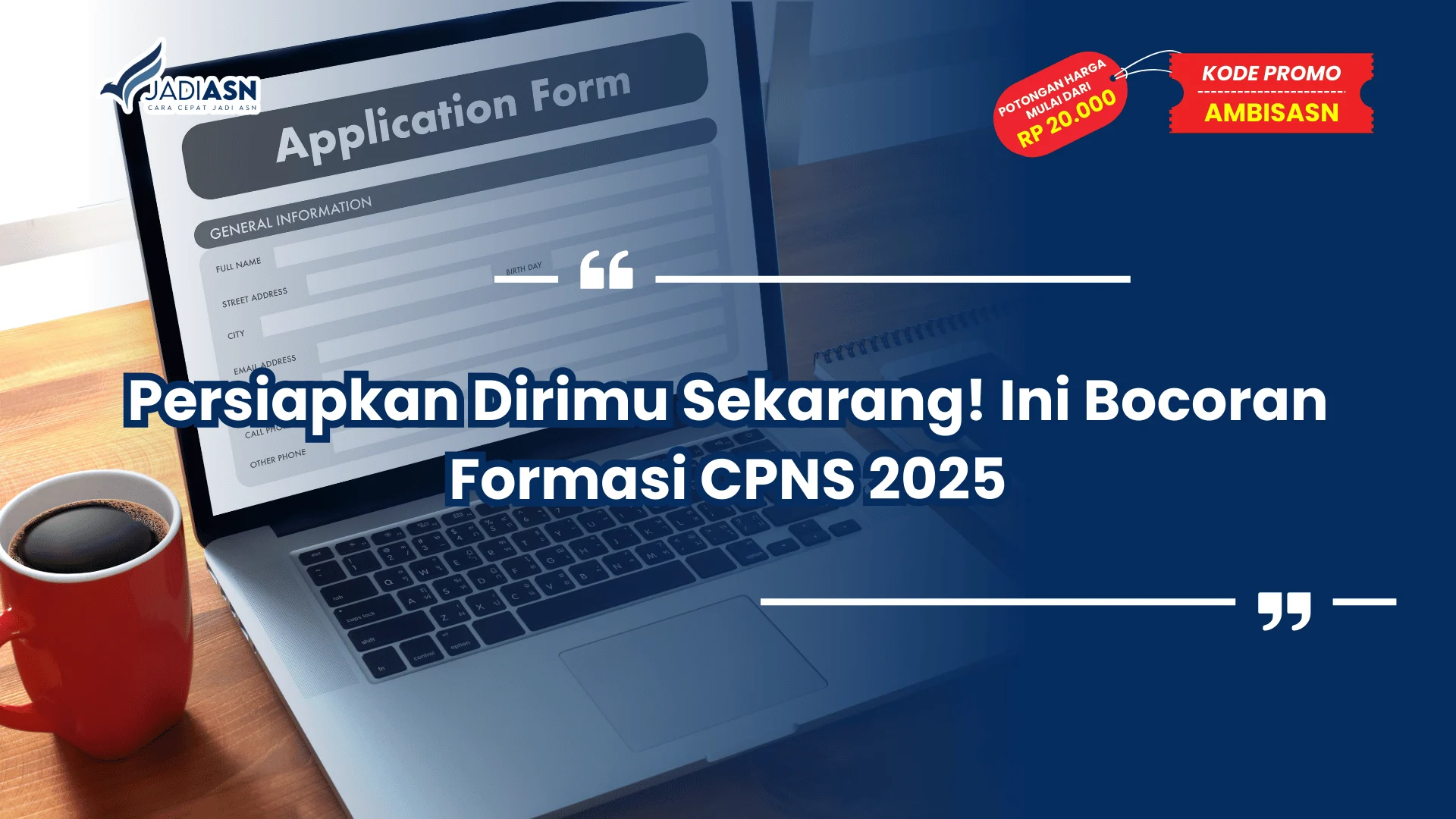Bocoran Formasi 2025