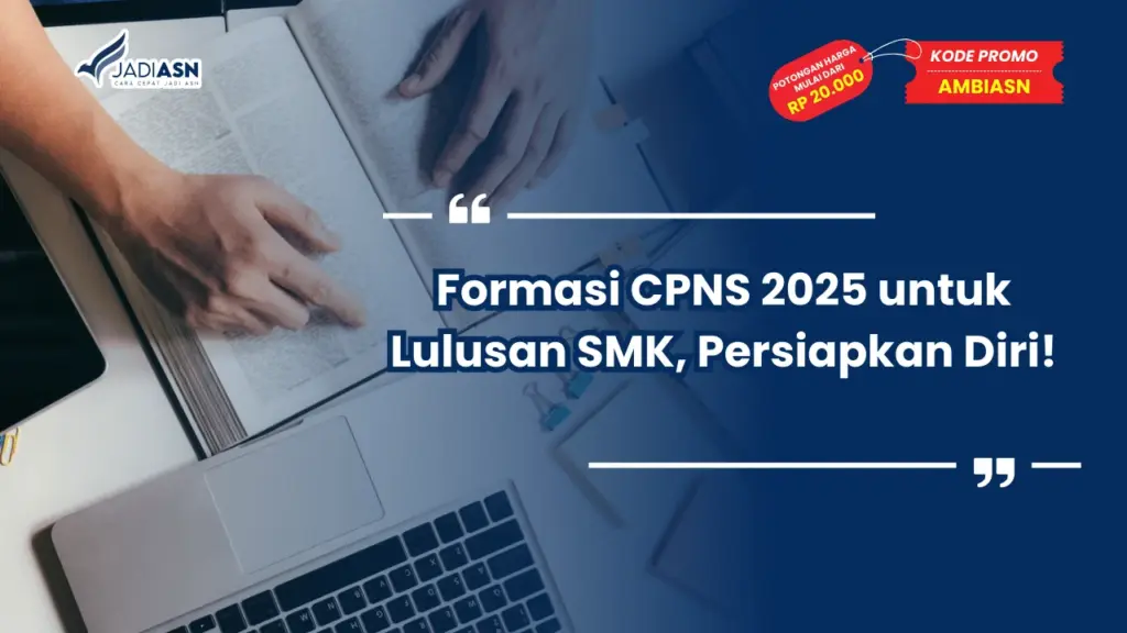 Formasi CPNS 2025 untuk Lulusan SMK