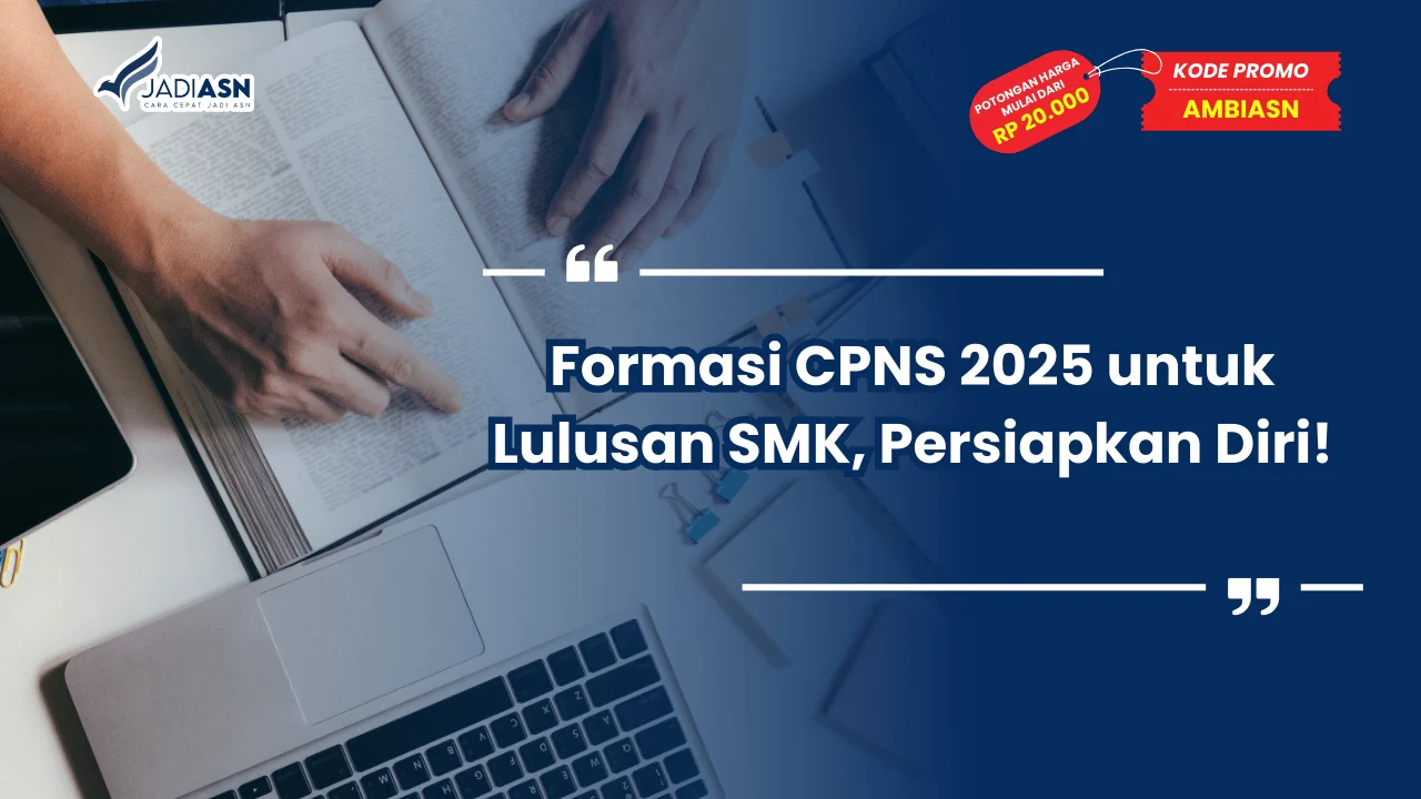 Formasi CPNS 2025 untuk Lulusan SMK