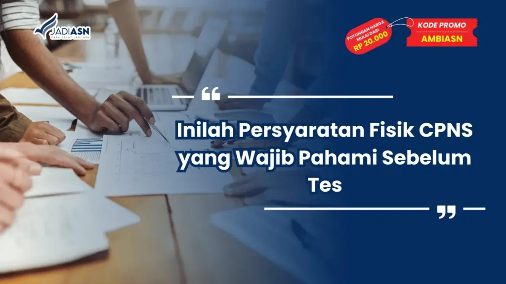 Persyaratan Fisik CPNS