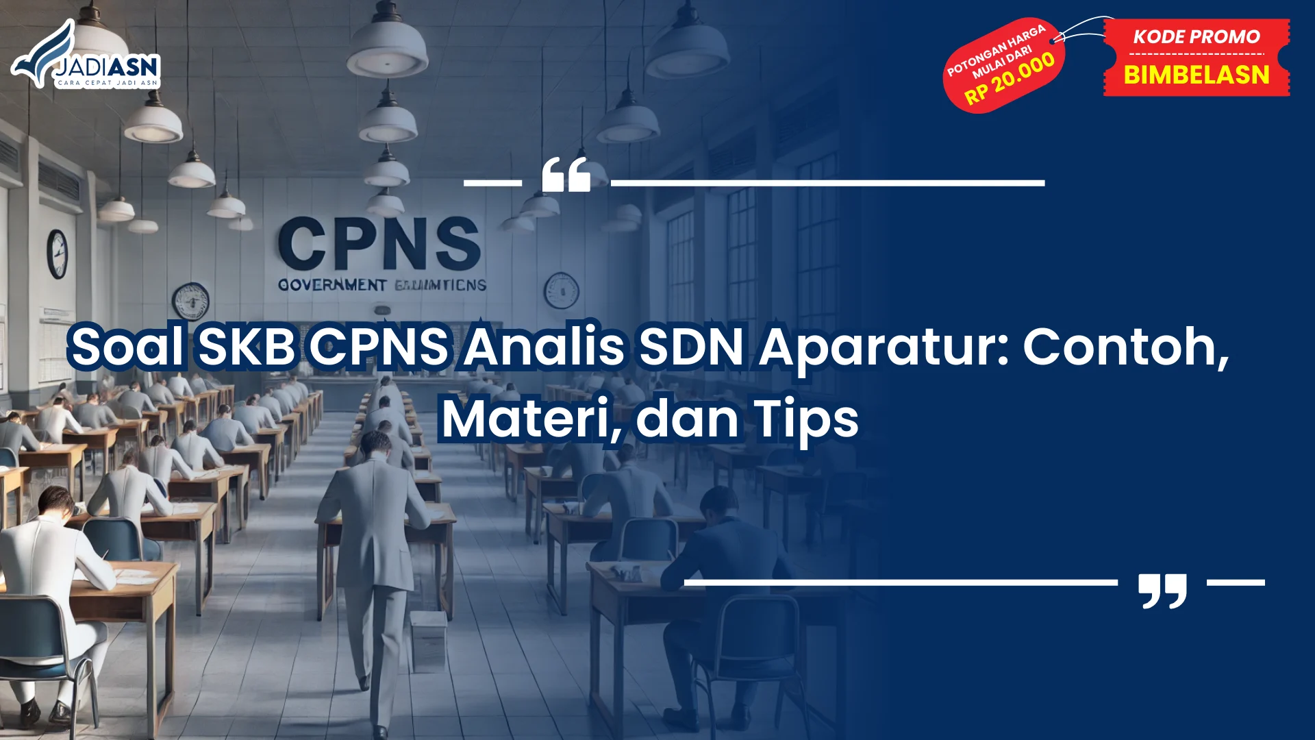 Soal SKB CPNS Analis SDN Aparatur