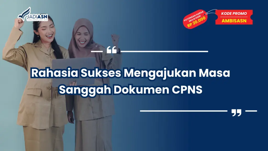 Masa Sanggah Dokumen CPNS