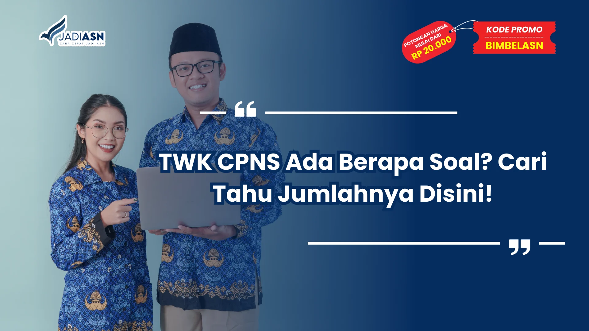 TWK CPNS Ada Berapa Soal