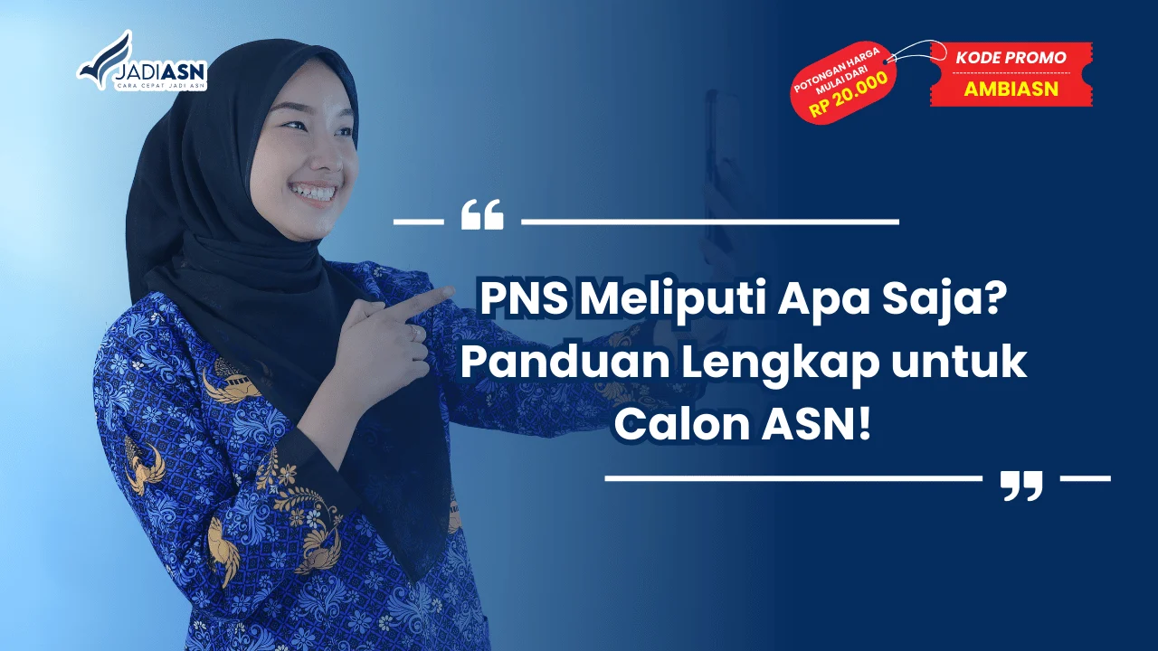 PNS Meliputi Apa Saja