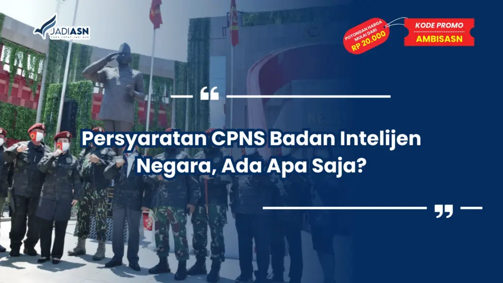 Persyaratan CPNS Badan Intelijen Negara
