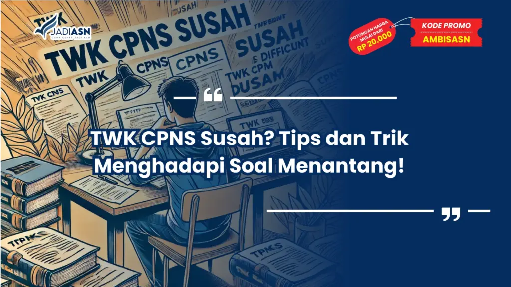 TWK CPNS Susah