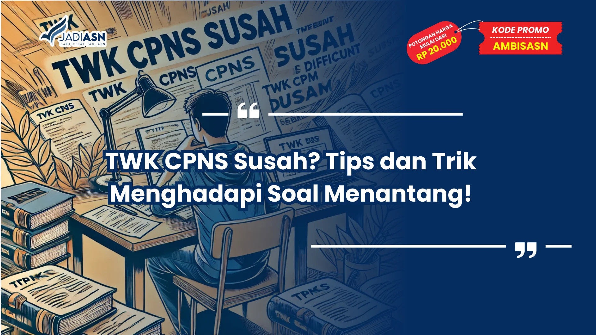 TWK CPNS Susah