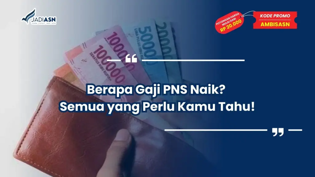 Berapa Gaji PNS Naik