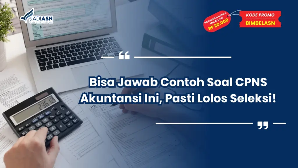 Contoh Soal CPNS Akuntansi