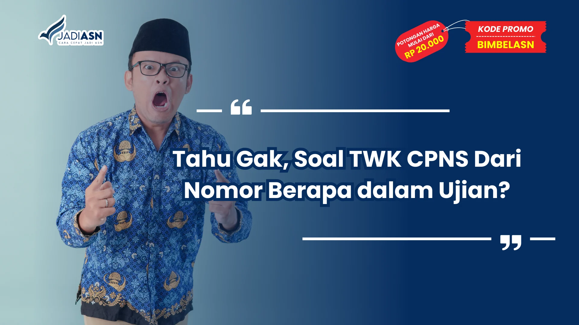 Soal TWK CPNS Dari Nomor Berapa