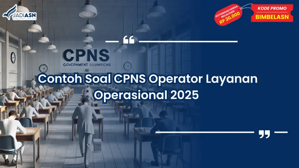 contoh soal cpns operator layanan operasional