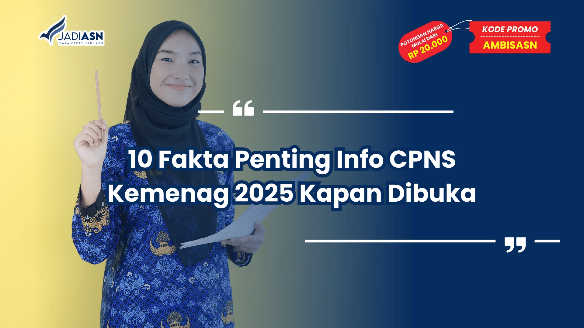 Info CPNS Kemenag 2025 Kapan Dibuka