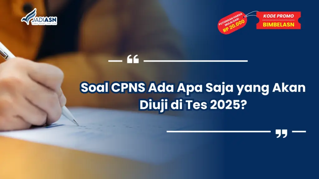 Soal CPNS Ada Apa Saja