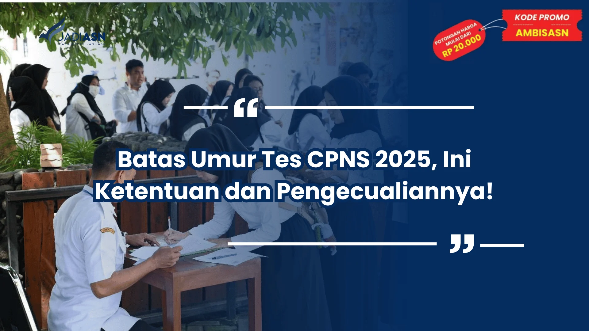 Batas Umur Tes CPNS 2025, Ini Ketentuan dan Pengecualiannya!