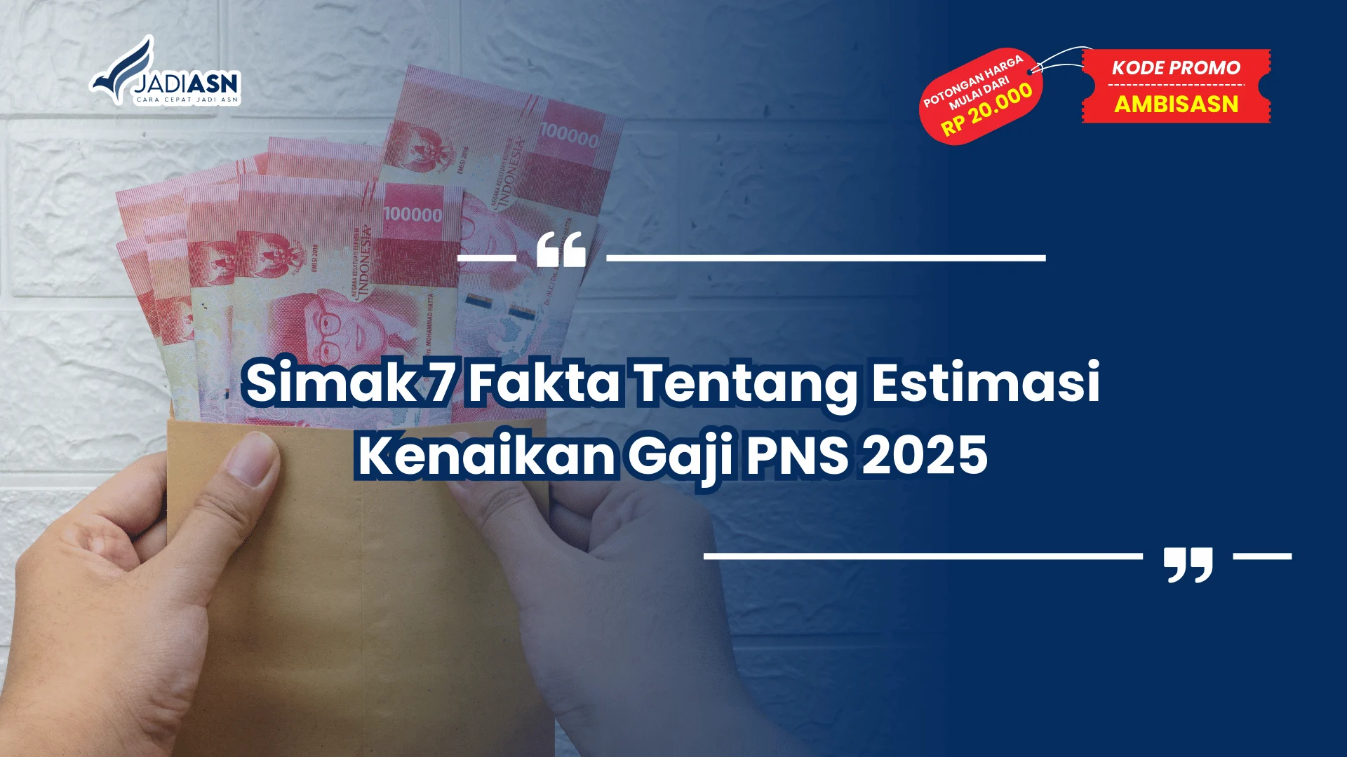 Estimasi Kenaikan Gaji PNS 2025
