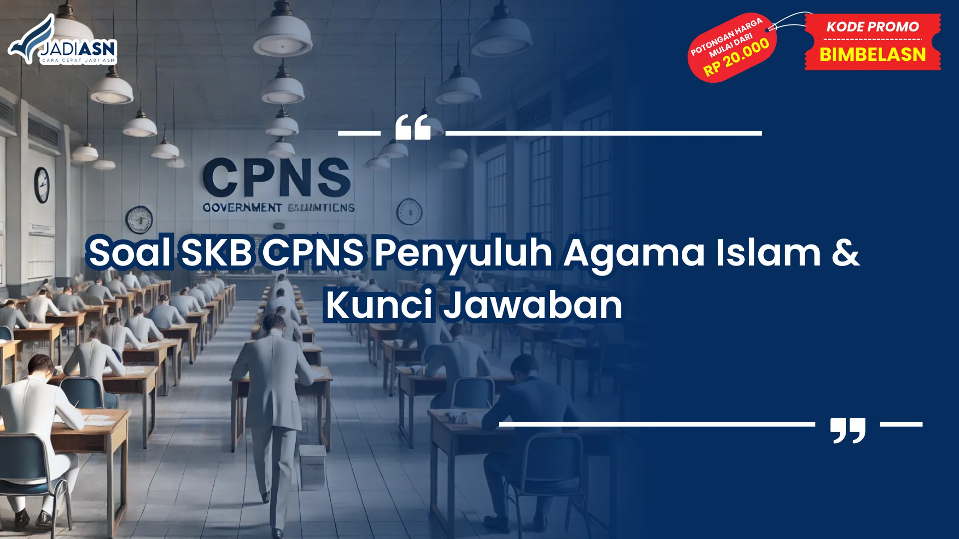 Soal SKB CPNS Penyuluh Agama Islam