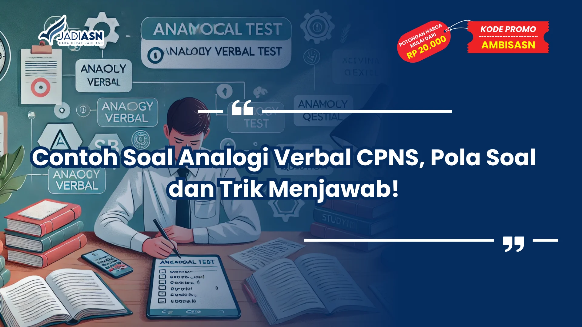 Contoh Soal Analogi Verbal CPNS