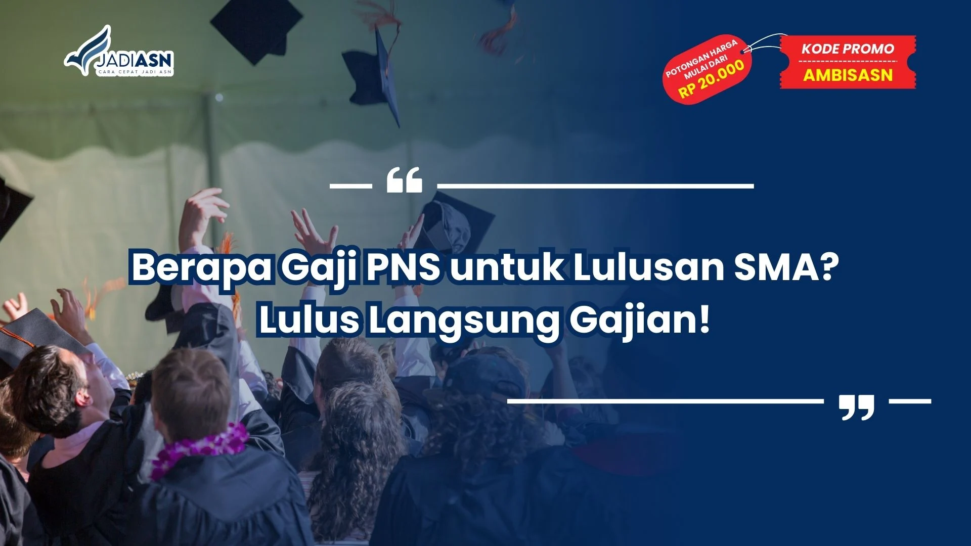 berapa gaji pns untuk lulusan sma