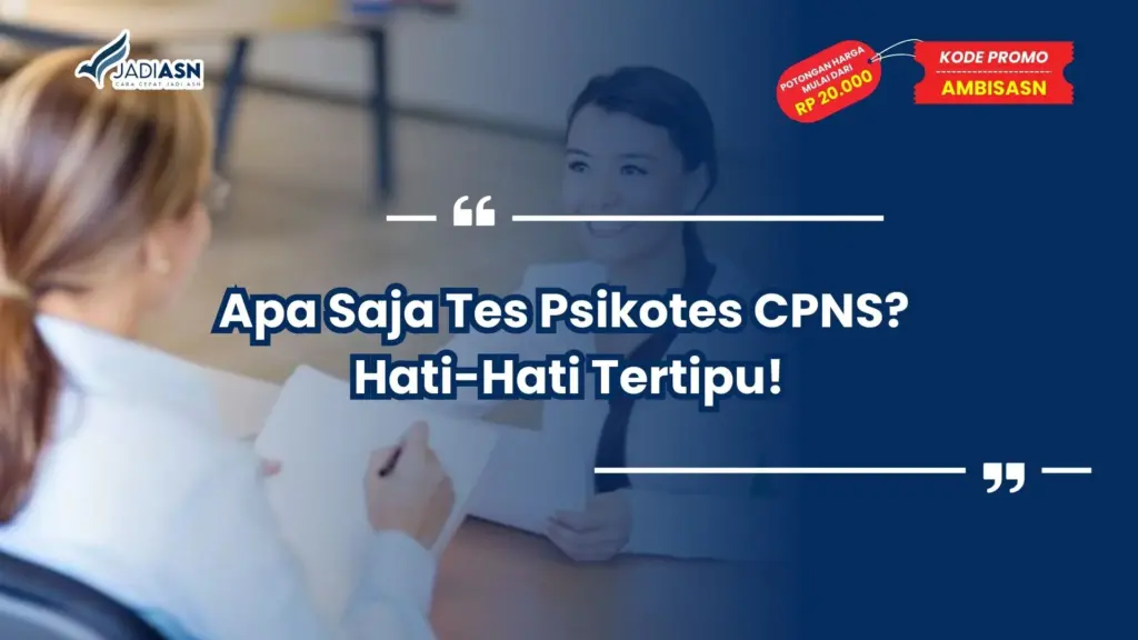 Apa Saja Tes Psikotes CPNS