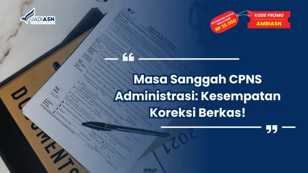 Masa Sanggah CPNS Administrasi