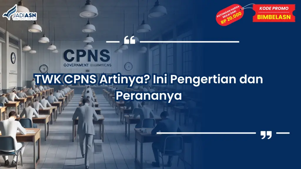 TWK CPNS Artinya