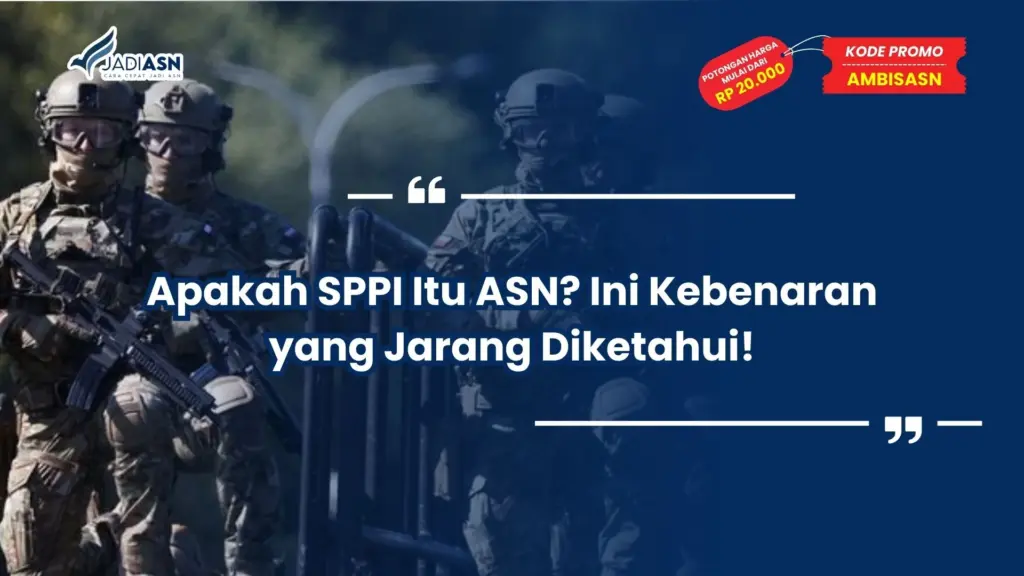 Apakah SPPI itu ASN