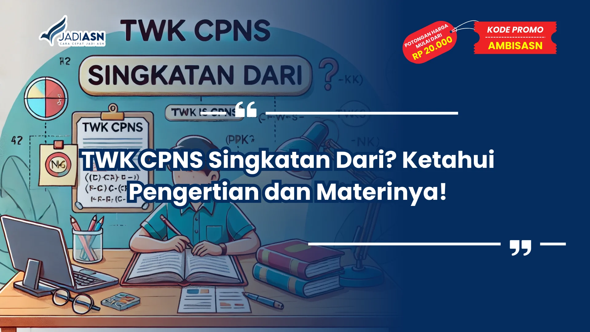 TWK CPNS Singkatan Dari